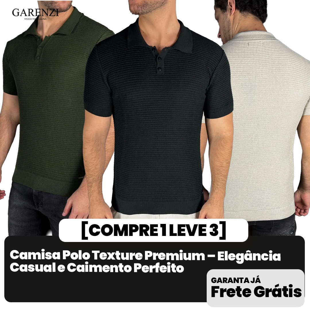 [COMPRE 1 LEVE 3] Camisa Polo Texture Premium – Elegância Casual e Caimento Perfeito